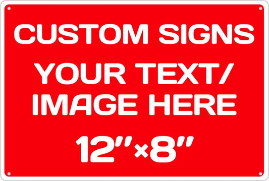 Personalized Aluminum Weatherproof Metal Sign - Multiple Sizes, Custom Text & Picture, Hazard, Garden, Custom Door Sign