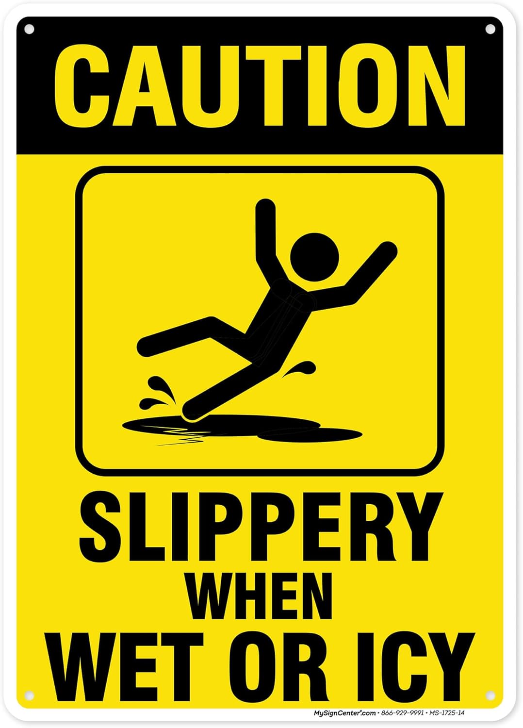 Caution Slippery When Wet Sign or ICY Sign, 10"x14" 0.40 Aluminum, Fade Resistance, Indoor/Outdoor Use, USA MADE By My Sign Center