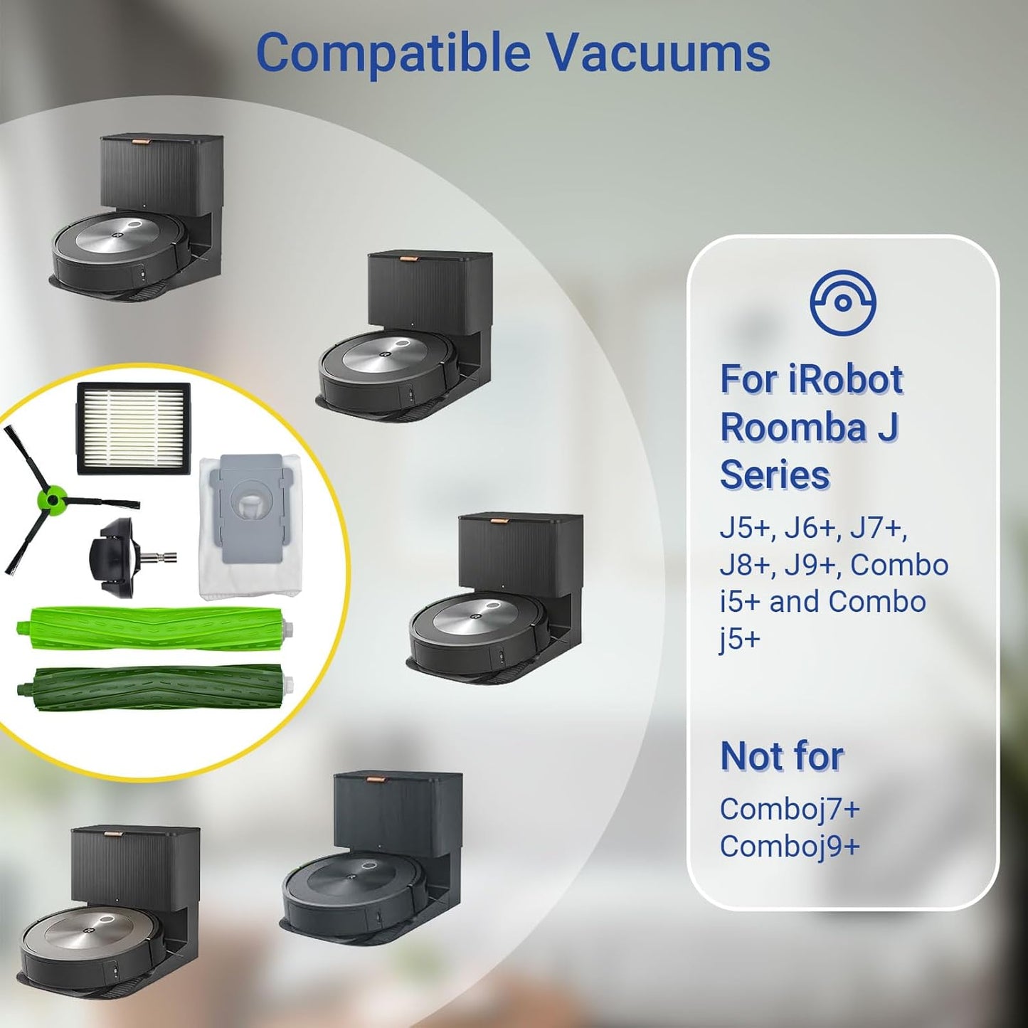 Replacement Parts Accessories for iRobot Roomba J Plus Series J5+ J6+ J7+ J8+ J9+ Vacuum Cleaner Attachment Kit,1 Main Brush, 2 Dirt Bag, 5 Side Brush, 5 Filter, 1 Caster Wheel (Not for Combo J7+/J9+)